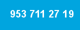953 711 27 19 953 711 27 19